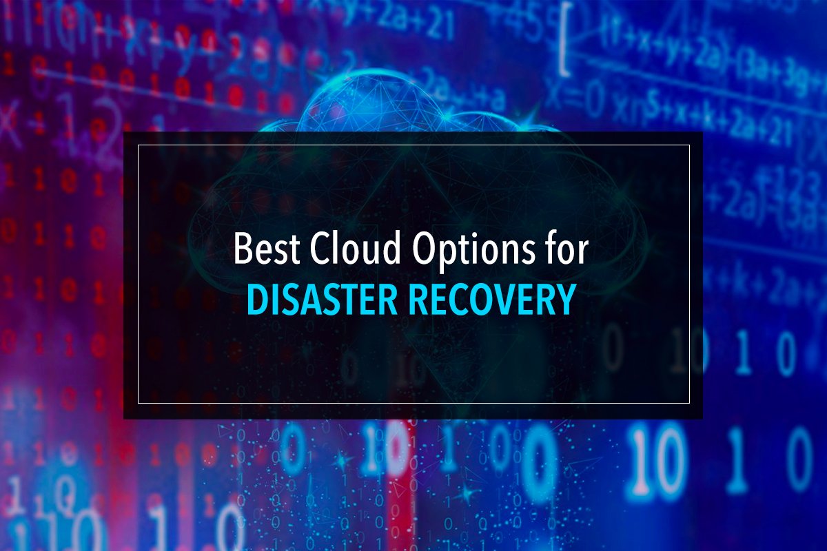 Best Cloud Options for Disaster Recovery - CyberDetectPro